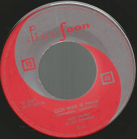 Alex Valere Anny Dann - Och Was Ik Maar 08204 Vinyl Singles Vinyl Goed / Hoes Generic