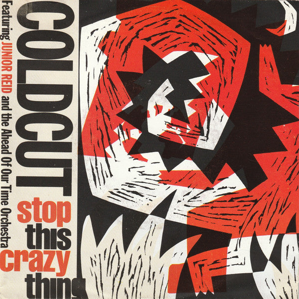 Coldcut Featuring Junior Reid And Ahead Of Our Time Orchestra - Stop This Crazy Thing 35912 Vinyl Singles Vinyl Goed / Hoes Goed