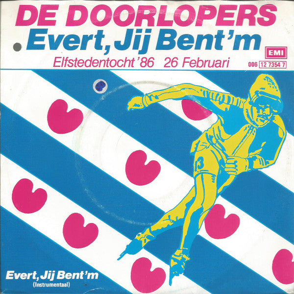 Doorlopers - Evert, Jij Bent'm Vinyl Singles Vinyl Zeer Goed / Hoesje Goed "VINYLSINGLES.NL"