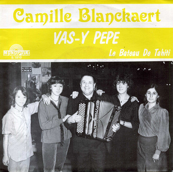 Camille Blanckaert - Vas-Y Pepe Vinyl Singles Vinyl Zeer Goed / Hoesje Goed "VINYLSINGLES.NL"