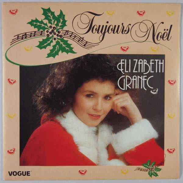 Elizabeth Granec - Toujours Noel Vinyl Singles Vinyl Zeer Goed / Hoesje Goed "VINYLSINGLES.NL"