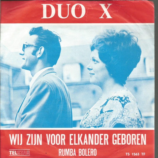 Duo X - Wij Zijn Voor Elkander Geboren 35420 Vinyl Singles Vinyl Goed / Hoes Goed