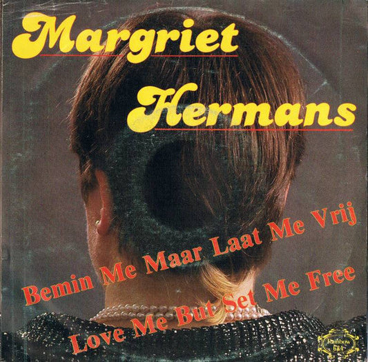Margriet Hermans - Love Me But Set Me Free 33467 Vinyl Singles Vinyl Goed / Hoes Goed