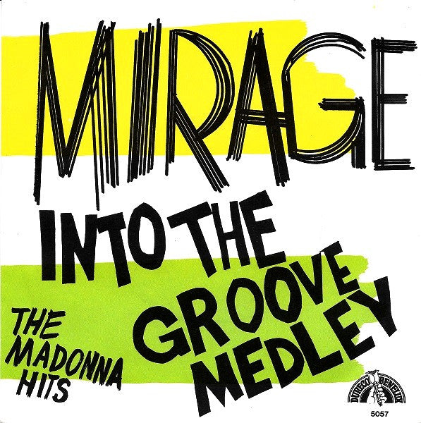 Mirage - Into The Groove Medley 41992 Vinyl Singles Vinyl Goed / Hoes Goed