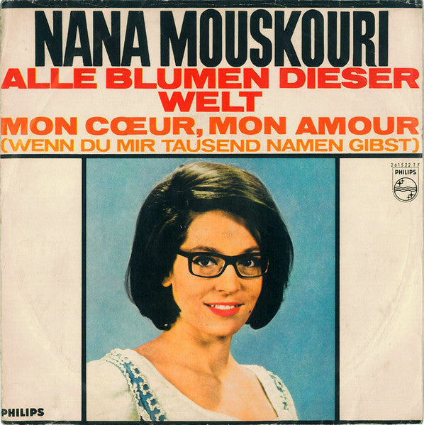 Nana Mouskouri - Alle Blumen Dieser Welt 16310 Vinyl Singles Vinyl Goed / Hoes Goed