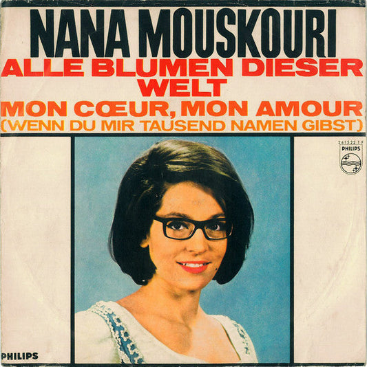Nana Mouskouri - Alle Blumen Dieser Welt 16310 Vinyl Singles Vinyl Goed / Hoes Goed