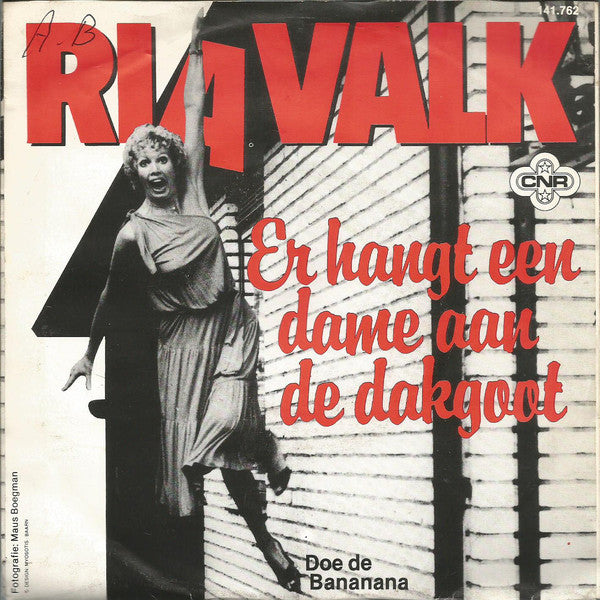 Ria Valk - Er Hangt Een Dame Aan De Dakgoot Vinyl Singles Vinyl Goed / Hoes Goed