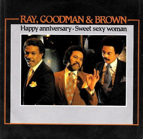 Ray, Goodman & Brown - Happy Anniversary 40395 Vinyl Singles Vinyl Goed / Hoes Goed