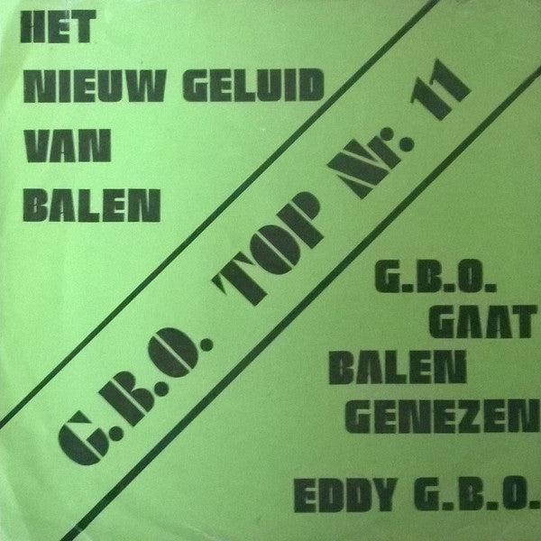 Eddy G.B.O. - G.B.O. Het Nieuwe Geluid Van Balen Vinyl Singles Vinyl Zeer Goed / Hoesje Goed "VINYLSINGLES.NL"