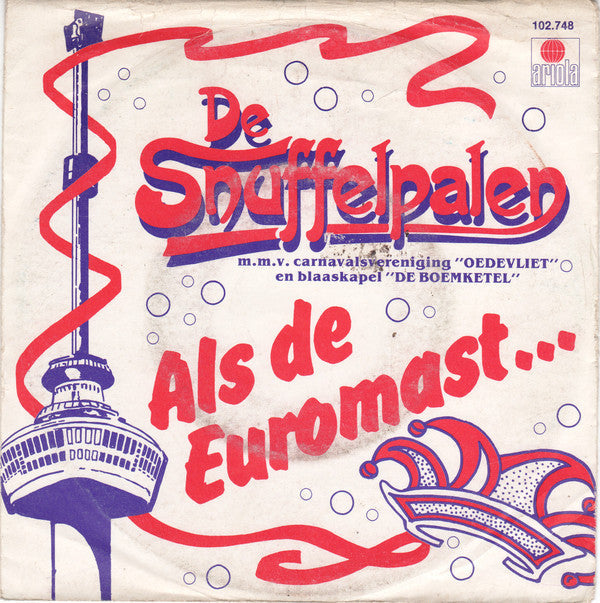 Snuffelpalen - Als De Euromast 07130 Vinyl Singles Vinyl Goed / Hoes Goed