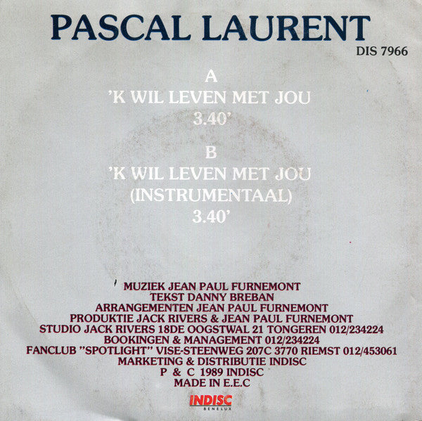 Pascal Laurent - K Wil Leven Met Jou 37124 Vinyl Singles Vinyl Goed / Hoes Goed