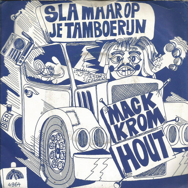 Mack Kromhout - Ik Scheur In M'n Auto 31823 Vinyl Singles Vinyl Goed / Hoes Goed