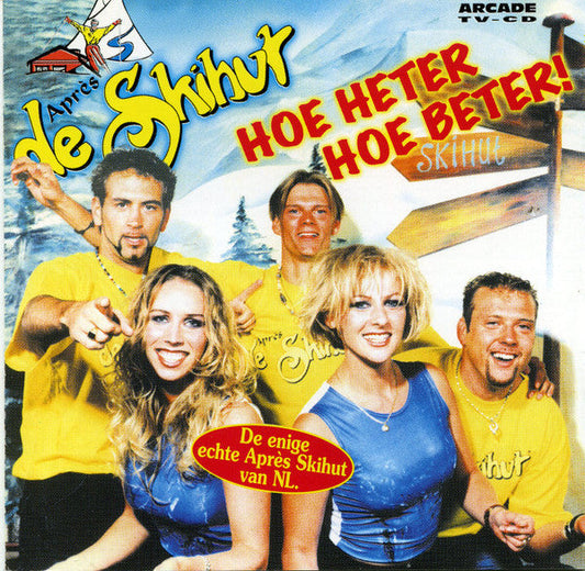 Various - De Après Skihut - Hoe Heter Hoe Beter (CD) 70898 Compact Disc Goede Staat