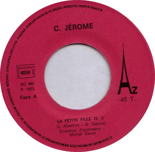 C. Jerome - La Petite Fille 73 14466 Vinyl Singles Vinyl Goed / Hoes Goed