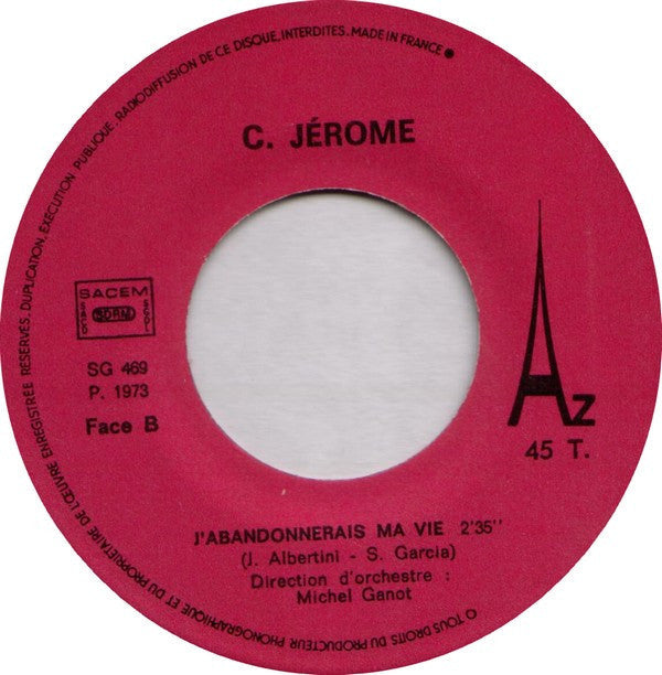 C. Jerome - La Petite Fille ** Vinyl Singles Vinyl Zeer Goed / Hoesje Goed "VINYLSINGLES.NL"