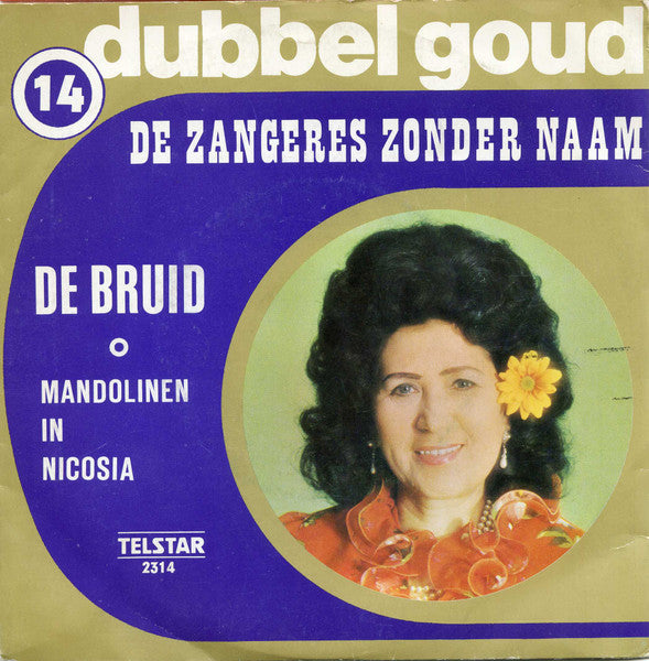 Zangeres Zonder Naam - De Bruid 29921 Vinyl Singles Vinyl Goed / Hoes Goed
