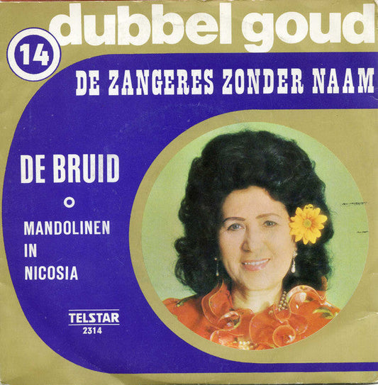 Zangeres Zonder Naam - De Bruid 29921 Vinyl Singles Vinyl Goed / Hoes Goed