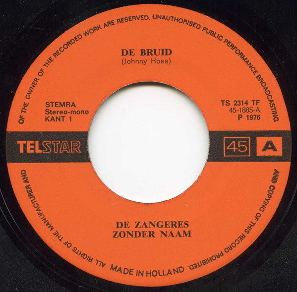 Zangeres Zonder Naam - De Bruid 29921 Vinyl Singles Vinyl Goed / Hoes Goed