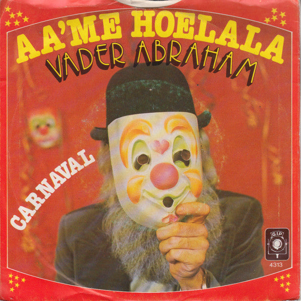 Vader Abraham - Aa'me Hoelala 43123 Vinyl Singles Vinyl Goed / Hoes Goed
