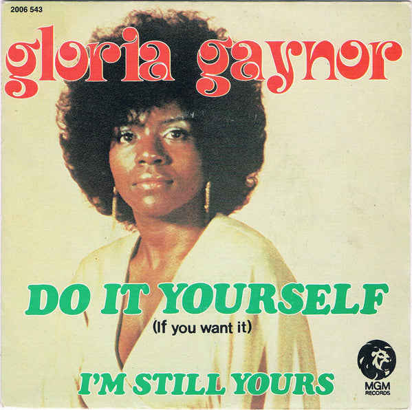 Gloria Gaynor - Do It Yourself (If You Want It) Vinyl Singles Vinyl Zeer Goed / Hoesje Goed "VINYLSINGLES.NL"