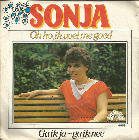 Sonja - Oh ho, Ik Voel Me Goed 41221 Vinyl Singles Vinyl Goed / Hoes Redelijk