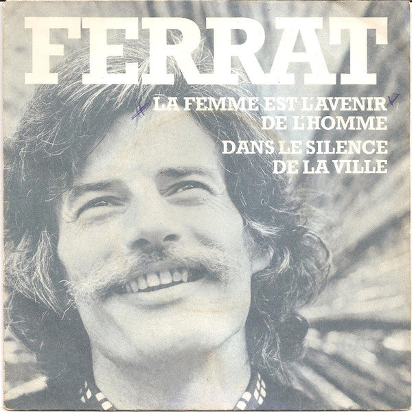 Ferrat - La Femme Est L'avenir De L'homm 29690