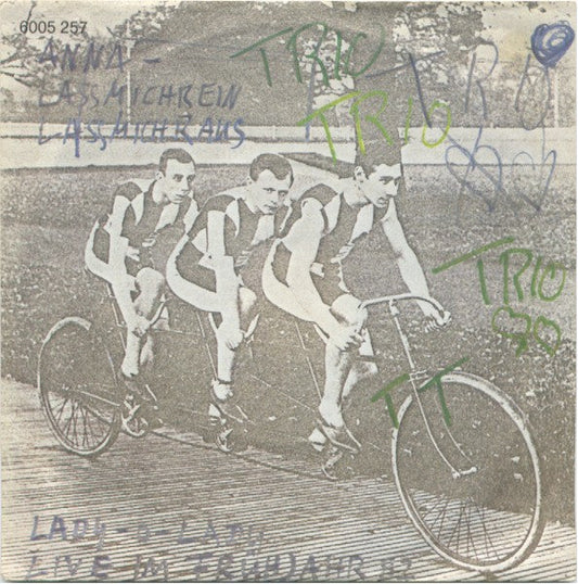 Trio - Anna - Lassmichrein Lassmichraus 40961 Vinyl Singles Vinyl Goed / Hoes Goed