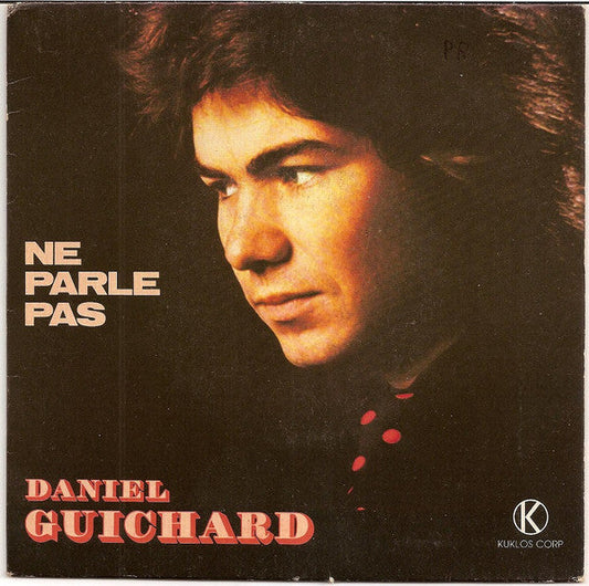Daniel Guichard - Ne Parle Pas 30945 Vinyl Singles Vinyl Goed / Hoes Goed