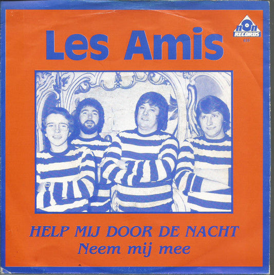 Les Amis - Help Mij Door De Nacht 31614 Vinyl Singles Vinyl Goed / Hoes Goed