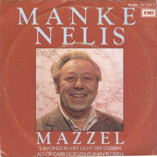 Manke Nelis - Mazzel 33806 Vinyl Singles Vinyl Goed / Hoes Goed