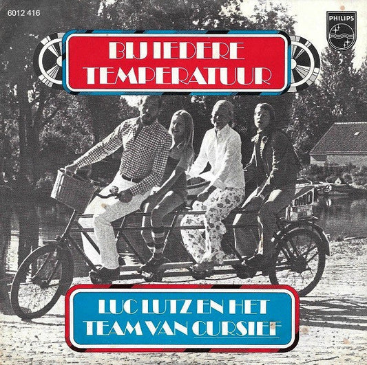 Luc Lutz Met Het Team Van Cursief / De Melodia's - Bij Iedere Temperatuur 28937 Vinyl Singles Vinyl Goed / Hoes Goed
