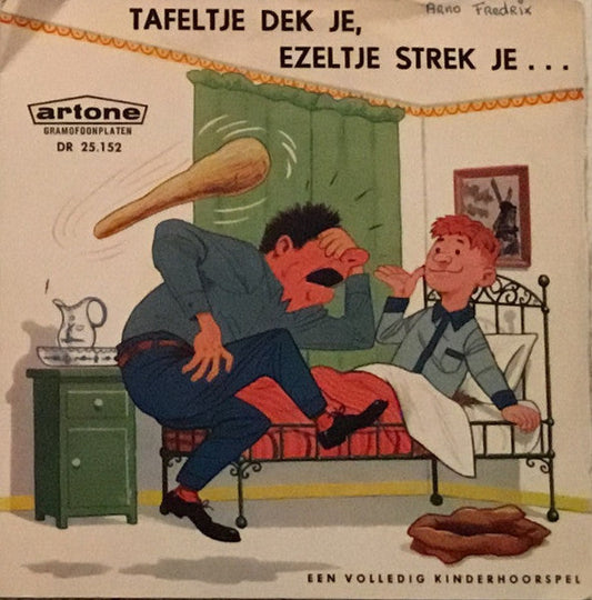 Various - Tafeltje Dek Je, Ezeltje Strek Je 35043 Vinyl Singles Vinyl Goed / Hoes Goed
