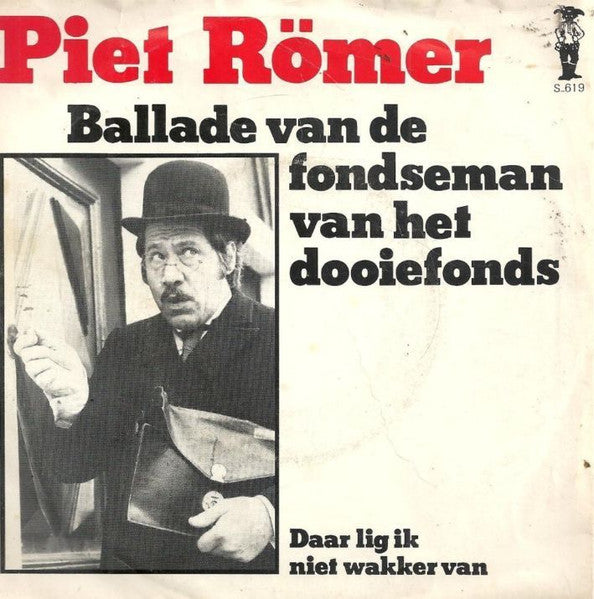 Piet Römer - Ballade Van De Fondseman Van Het Dooiefonds 36519 Vinyl Singles Vinyl Goed / Hoes Goed