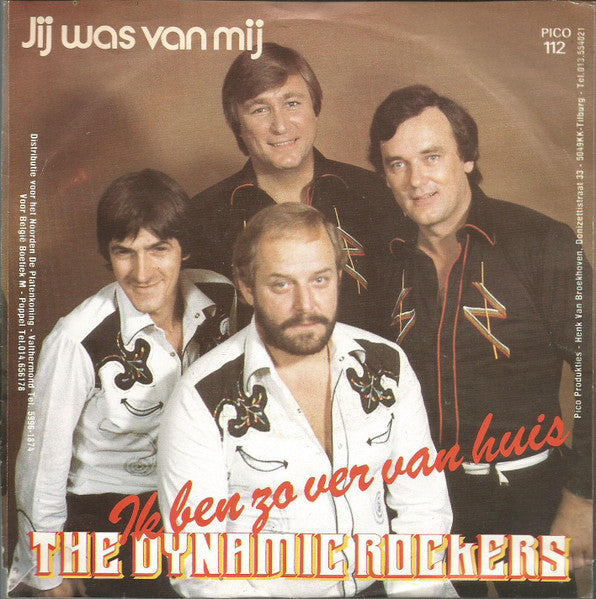 Dynamic Rockers - Ik Ben Zo Ver Van Huis Vinyl Singles Vinyl Zeer Goed / Hoesje Goed "VINYLSINGLES.NL"