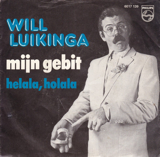 Will Luikinga - Mijn Gebit 16363 Vinyl Singles Vinyl Goed / Hoes Goed