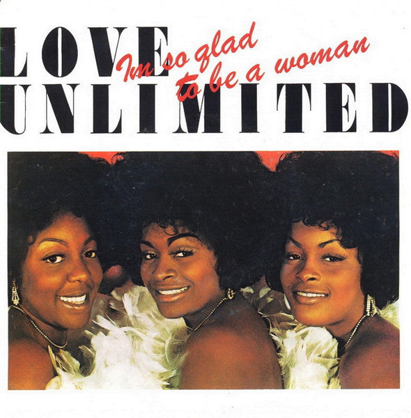 Love Unlimited - Ich bin so froh, eine Frau zu sein 38529