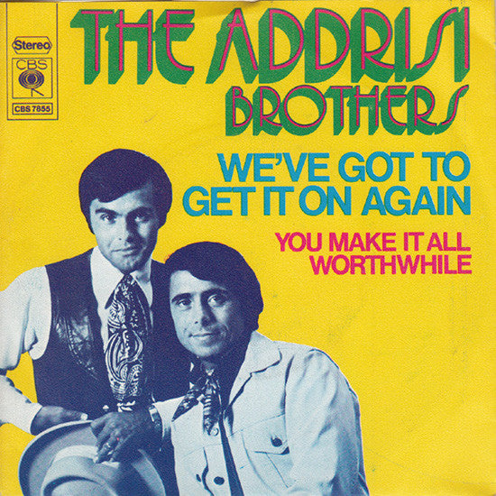 Addrisi Brothers - We've Got To Get It On Again Vinyl Singles Vinyl Zeer Goed / Hoesje Goed "VINYLSINGLES.NL"