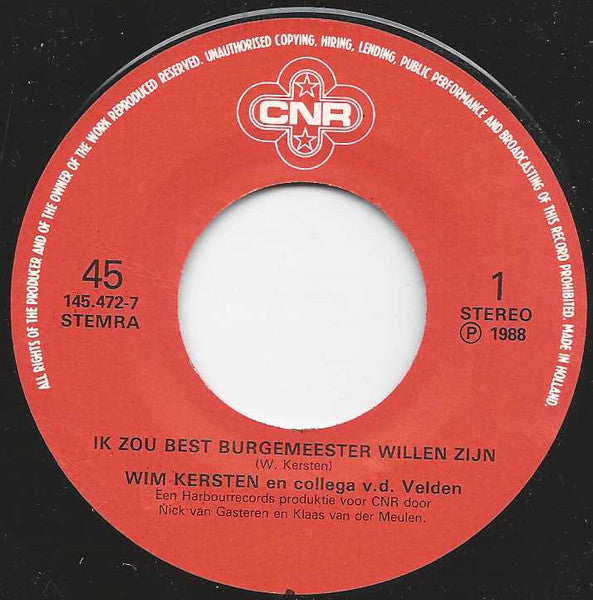 Wim Kersten en Collega v.d. Velden - Ik Zou Best Burgemeester Willen Zijn 14135 Vinyl Singles Vinyl Goed / Hoes Goed