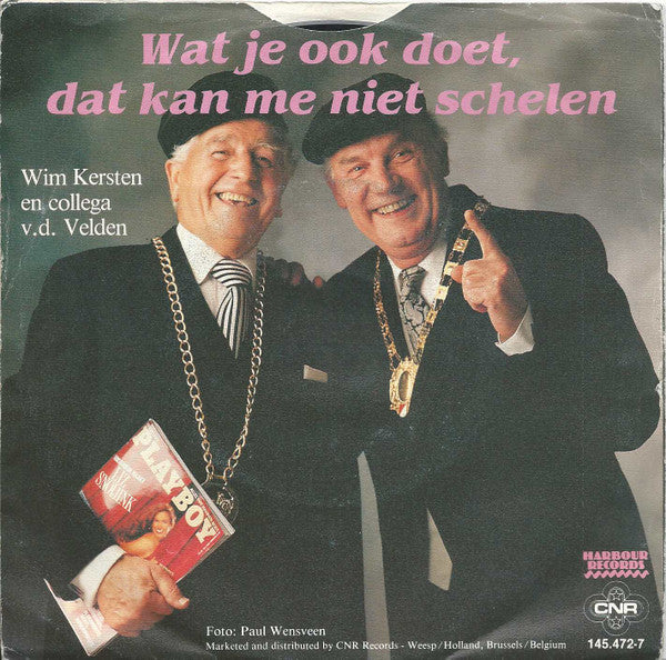 Wim Kersten en Collega v.d. Velden - Ik Zou Best Burgemeester Willen Zijn 14135 Vinyl Singles Vinyl Goed / Hoes Goed