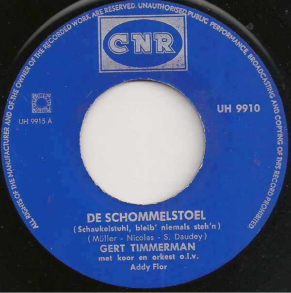 Gert Timmerman - De Schommelstoel Vinyl Singles Vinyl Zeer Goed / Hoesje Generic "VINYLSINGLES.NL"