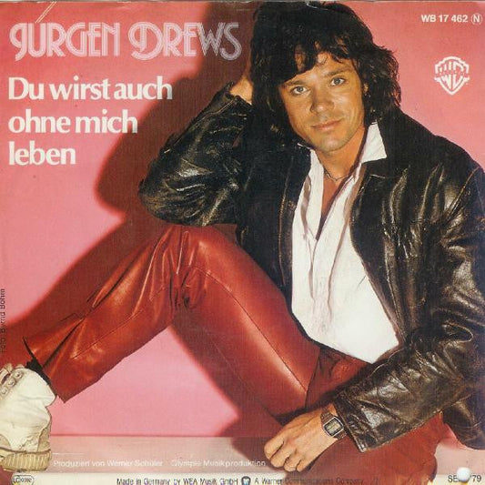 Jürgen Drews - Du Wirst Auch Ohne Mich Leben 39581 Vinyl Singles Vinyl Goed / Hoes Goed
