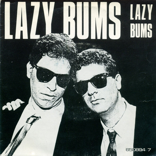 Lazy Bums - Lazy Bums 09224 Vinyl Singles Vinyl Goed / Hoes Goed