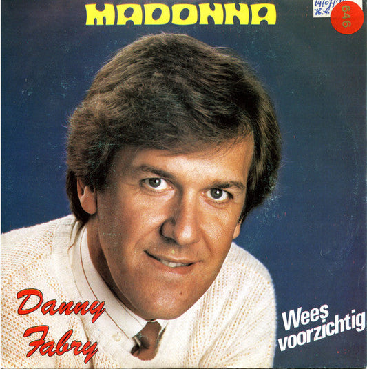 Danny Fabry - Madonna 06138 Vinyl Singles Vinyl Goed / Hoes Goed