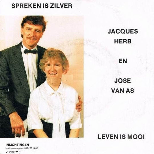 Jacques Herb En Jose Van As - Spreken Is Zilver 31111 Vinyl Singles Vinyl Goed / Hoes Goed