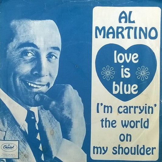 Al Martino - Love Is Blue (L'Amour Est Bleu) 35735 Vinyl Singles Vinyl Goed / Hoes Redelijk