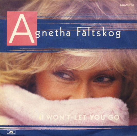 Agnetha Fältskog - I Won't Let You Go 27920 Vinyl Singles Vinyl Goed / Hoes Goed