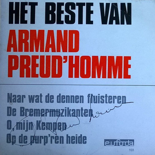 Armand Preud'homme – Het Beste van Armand Preud'homme 29674 Vinyl Singles EP Vinyl Goed / Hoes Goed