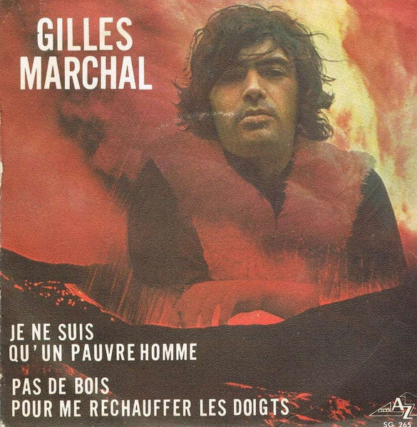 Gilles Marchal - Je Ne Suis Qu'un Pauvre Homme Vinyl Singles Vinyl Goed / Hoes Goed