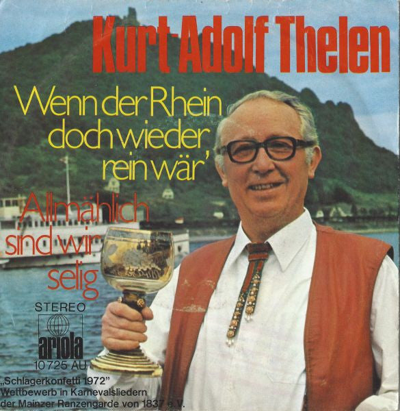 Kurt-Adolf Thelen - Wenn Der Rhein Doch Wieder Rein Wär 30685 Vinyl Singles Vinyl Goed / Hoes Goed