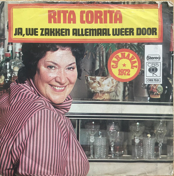 Rita Corita - Ja, We Zakken Allemaal Weer Door 11222 Vinyl Singles Vinyl Goed / Hoes Goed